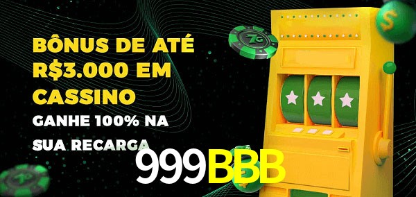 999BBB melhor bônus de depósito
